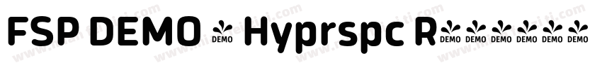 FSP DEMO - Hyprspc R字体转换